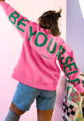 Be Yourself Pink Graphic Sweatshirt